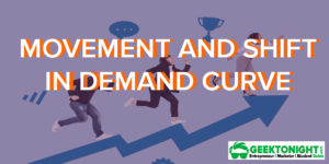 Read more about the article Movement and Shift In Demand Curve