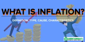 Read more about the article What is Inflation in Economics? Definition, Causes, Type, Effects