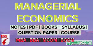 Read more about the article Managerial Economics Notes | PDF, Syllabus | MBA 2024