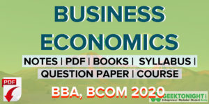Read more about the article Business Economics Notes | PDF, Syllabus, | BBA, BCOM (2024)