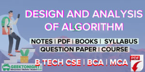 Read more about the article Design and Analysis of Algorithm Notes  PDF | B Tech (2024)